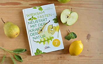 Wirksam Fasten – Neustart mit der Kraft der Natur - (c) Foto: Katharina Würdinger Wirksam Fasten – Neustart mit der Kraft der Natur