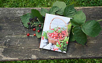 Buch-Tipp: Wilde Früchte und Beeren am Wegesrand - (c) Foto: Katharina Würdinger Buch-Tipp: Wilde Früchte und Beeren am Wegesrand