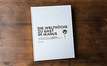 Buch-Tipp: Die Weltköche zu Gast im Ikarus (Band 4) - (c) Foto: Anna Schober Buch-Tipp: Die Weltköche zu Gast im Ikarus (Band 4)