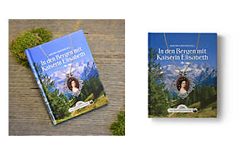 In den Bergen mit Kaiserin Elisabeth In den Bergen